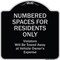 Signmission Designer Series-Numbered Spaces Residents Violators Will Be Towed Away At, 18" x 18", BS-1818-9942 A-DES-BS-1818-9942 - alternate 1